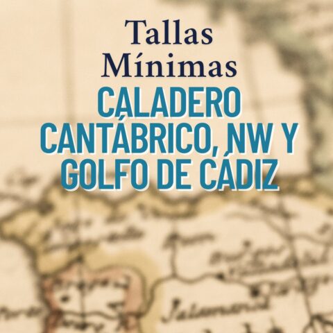 Tallas minimas de pesca en caladero cantábrico, nw y golfo de cadiz, listado de especies.